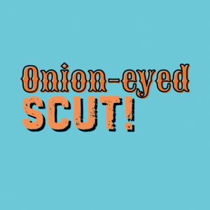 Shakespeare Insults Card - Onion-eyed Scut